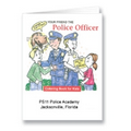 Your Friend the Police Officer Activity Coloring Book